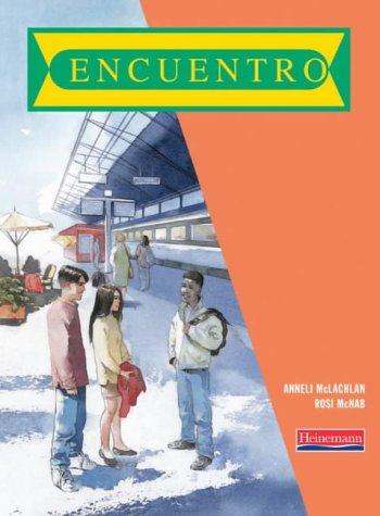 Encuentro: Pupil's Book (9780435391706) by Anneli McLachlan
