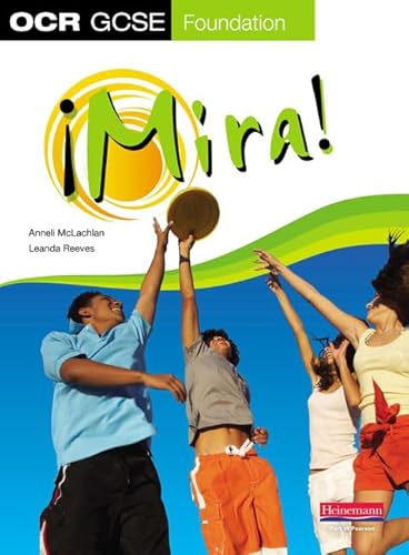 Stock image for Mira OCR GCSE Spanish Foundation Student Book (OCR GCSE Mira) for sale by Reuseabook