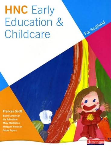 Beispielbild fr HNC Early Education and Childcare (for Scotland) zum Verkauf von Monster Bookshop