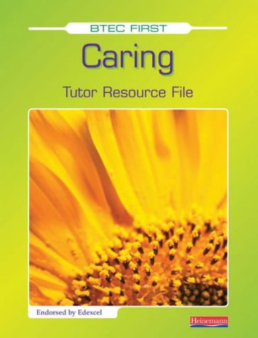 Stock image for BTEC First in Caring Tutor's Resource File + CD-ROM for sale by Phatpocket Limited