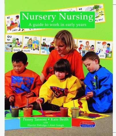 Imagen de archivo de Nursery Nursing : A Guide to Work in Early Years a la venta por Better World Books Ltd