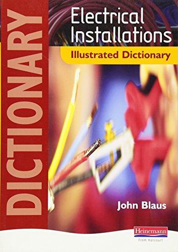 9780435402075: Electrical Installations Illustrated Dictionary