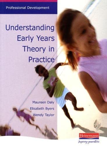 Beispielbild fr Understanding Early Years Theory in Practice (Professional Development) zum Verkauf von WorldofBooks
