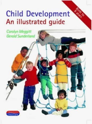 Stock image for Child Development: An Illustrated Guide (Heinemann child care) for sale by AwesomeBooks