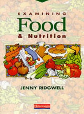 Beispielbild fr Examining Food and Nutrition zum Verkauf von WorldofBooks