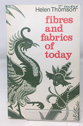 Stock image for Fibres and Fabrics of Today for sale by Goldstone Books