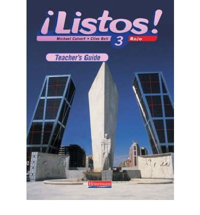 Listos! 3 Rojo Teacher's Guide (Listos for 14-16) (9780435430320) by Calvert, Mike