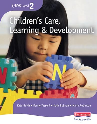 Stock image for S/NVQ Level 2 Children's Care, Learning and Development: Candidate Handbook (S/NVQ Children's Care Learning and Development) for sale by AwesomeBooks