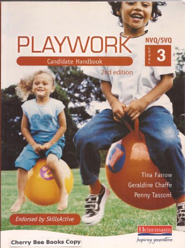 Stock image for S/NVQ3 Level 3 Playwork for sale by WorldofBooks