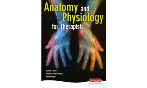 Imagen de archivo de Anatomy and Physiology for Therapists a la venta por MusicMagpie