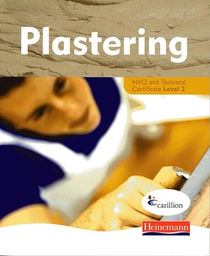 9780435449452: Plastering NVQ and Technical Certificate Level 2 Student Book (Construction Crafts NVQ and Technical Certificate)