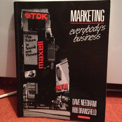 Beispielbild fr Marketing: Everybody's Business zum Verkauf von Anybook.com