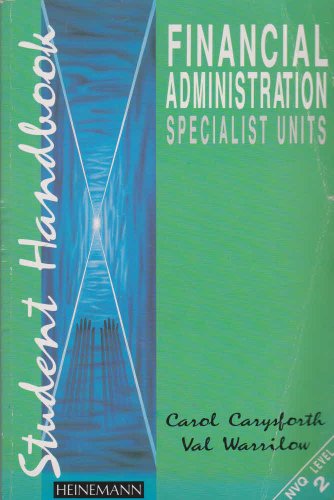 Imagen de archivo de Financial Administration: Specialist Units (NVQ level 2 student handbooks) a la venta por Brit Books