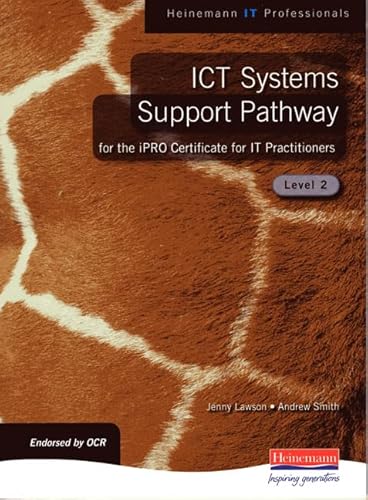 Beispielbild fr ICT Systems Support for the IPRO Certificate for IT Practitioners: Level 2 zum Verkauf von WorldofBooks