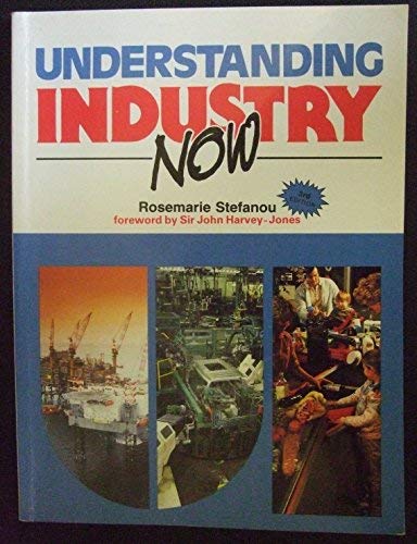 Beispielbild fr Understanding Industry Now 3rd Ed zum Verkauf von AwesomeBooks
