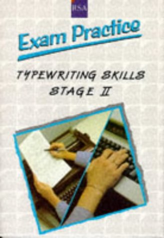 Stock image for R. S. A. Examination Practice: Stage 2: Typewriting Skills (R. S. A. Examination Practice: Typewriting Skills) for sale by WorldofBooks