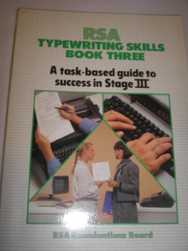 Stock image for R. S. A. Typewriting Skills: Bk. 3 for sale by WorldofBooks