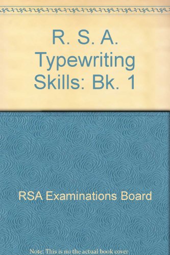 Stock image for R. S. A. Typewriting Skills: Bk. 1 for sale by WorldofBooks