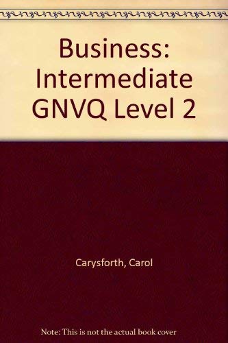 Stock image for Business: Intermediate GNVQ Level 2 for sale by AwesomeBooks
