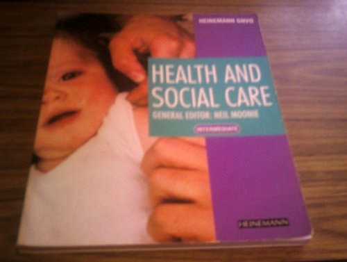 Beispielbild fr Health and Social Care: Intermediate (Heinemann GNVQ) zum Verkauf von AwesomeBooks
