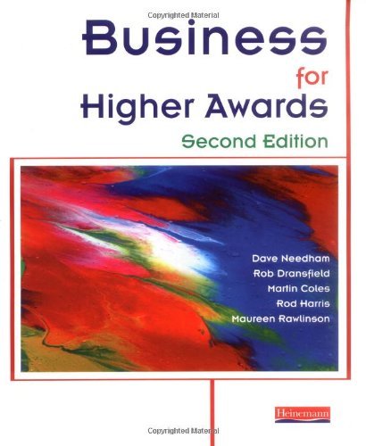 Business for Higher Awards (9780435453145) by Needham, Dave; Dransfield, Rob; Coles, Martin; Harris, Rod; Rawlinson