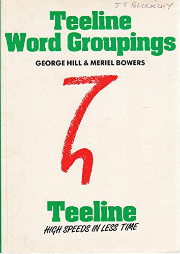 Teeline Word Groupings (9780435453268) by Meriel Bowers