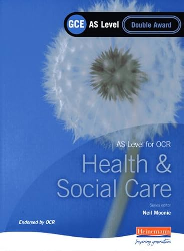 Imagen de archivo de GCE AS Level Health and Social Care Double Award Book (For OCR) a la venta por WorldofBooks