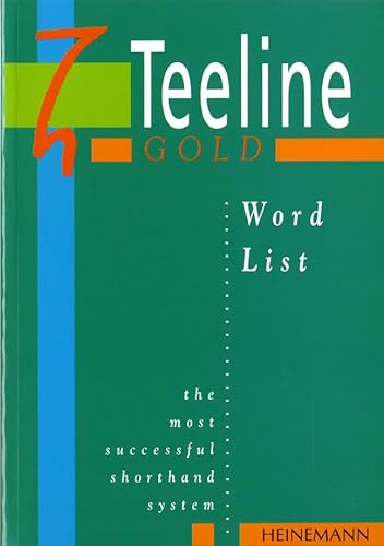 Teeline Gold Word List (9780435453596) by Tilly, Anne; Smith, Mavis