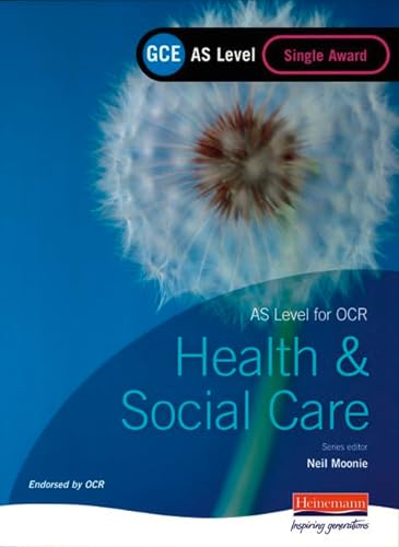 9780435453695: GCE AS Level Health and Social Care Single Award Book (For OCR)