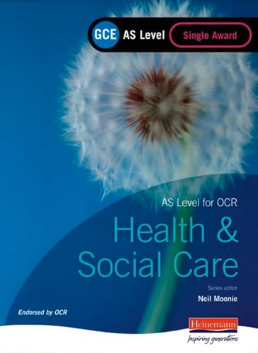 Imagen de archivo de GCE AS Level Health and Social Care Single Award Book (For OCR) a la venta por WorldofBooks