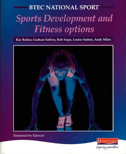 Btec National Sport Btec Sports Studies Option Units: Option Units (9780435455095) by Ray; Saipe Louise Barker; Andy Miles; Graham Saffery; Louise Sutton; Rob Snaipe