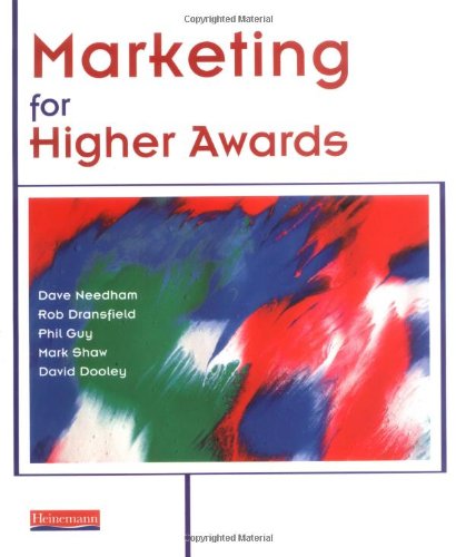Marketing for Higher Awards (9780435455293) by Needham, Dave; Dransfield, Rob; Shaw, Mark; Fooley, David