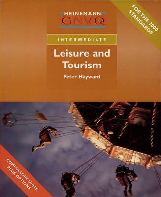 Beispielbild fr Intermediate GNVQ Leisure and Tourism Student Book with Edexcel Options (Gnvq Leisure & Tourism Interme) zum Verkauf von WorldofBooks