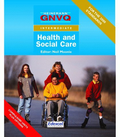 Imagen de archivo de Intermediate GNVQ Health & Social Care Student Book with Options a la venta por WorldofBooks