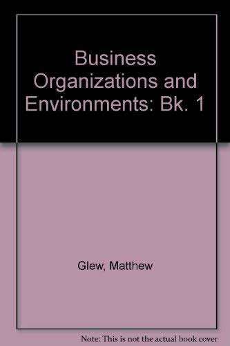 Business organisations and environments (9780435459055) by Glew, Matthew