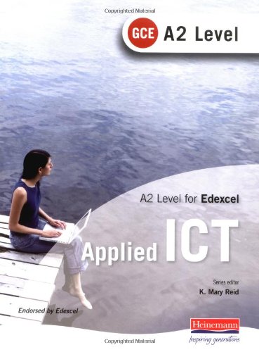 Stock image for A2 GCE Applied ICT for Edexcel for sale by WorldofBooks