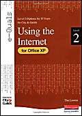 Imagen de archivo de E-Quals Level 2 Using the Internet for Office XP (E-Quals) a la venta por Hay-on-Wye Booksellers