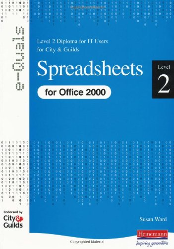 Beispielbild fr Spreadsheets Level 2 Diploma for IT Users for City and Guilds e-Quals Office 2000 (City & Guilds e-Quals Level 2) zum Verkauf von WorldofBooks