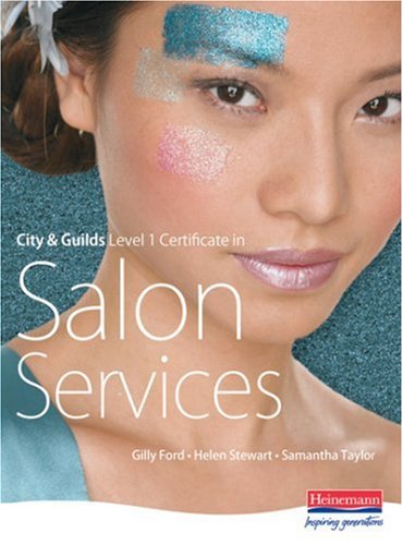 Beispielbild fr City & Guilds Level 1 Certificate in Salon Services (S/NVQ Hairdressing for Levels 1 2 and 3) zum Verkauf von WorldofBooks