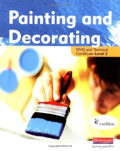 9780435463595: Painting and Decorating NVQ and Technical Certificate Level 2 Student Book