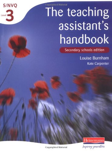 Stock image for The Teaching Assistant's Handbook: S/NVQ Level 3 [Secondary schools edition] (S/NVQ Teaching Assistants) for sale by WorldofBooks