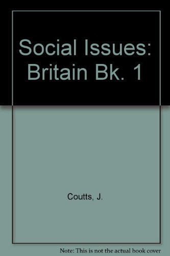 Social Issues: Britain (9780435467029) by Coutts, J; Coutts, N.; Rae, W.
