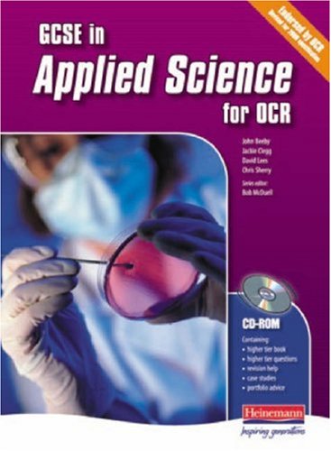 Stock image for GCSE Applied Science for OCR: Student Book (GCSE in Applied Science for OCR) for sale by AwesomeBooks