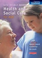 9780435471330: GCSE Health & Social Care AQA Student Book (Vocational Gcse)
