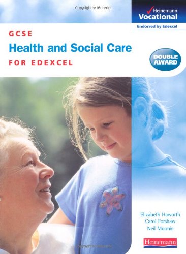 9780435471415: GCSE Health & Social Care Edexcel Student Book (Vocational Gcse)