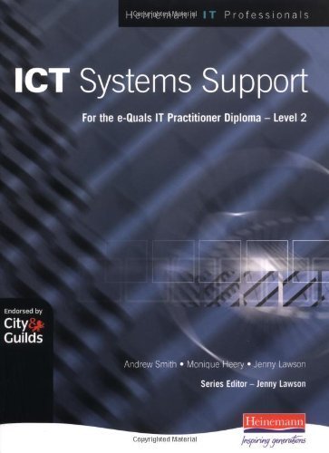 Beispielbild fr ICT Systems Support Level 2 (Heinemann IT Professionals Series) zum Verkauf von WorldofBooks
