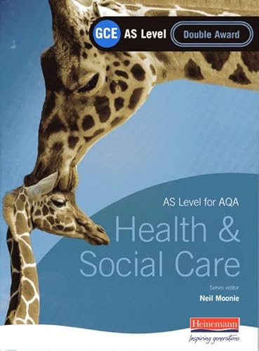9780435471552: GCE AS Level Health and Social Care Double Award Book (For AQA)