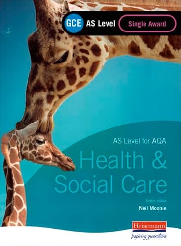 9780435471569: GCE AS Level Health and Social Care Single Award Book (For AQA)