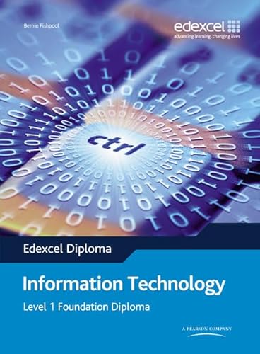 Beispielbild fr Edexcel Diploma: Information Technology: Level 1 Foundation Diploma Student Book zum Verkauf von WorldofBooks