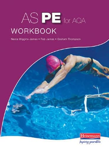 9780435499341: AS PE for AQA Workbook (A Level PE for AQA)